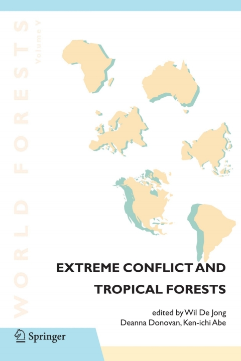 Cover image for book Extreme Conflict and Tropical Forests