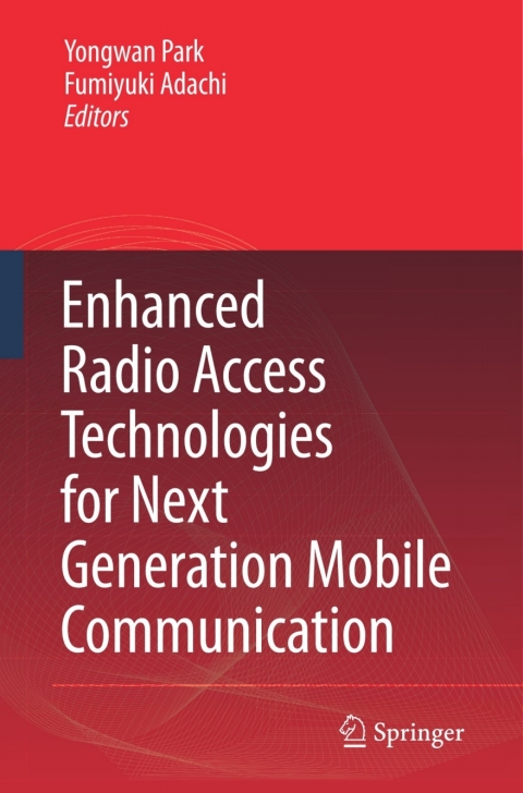 Cover image for book Enhanced Radio Access Technologies for Next Generation Mobile Communication