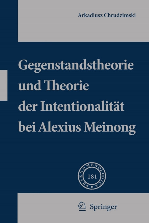 Cover image for book Gegenstandstheorie und Theorie der Intentionalität bei Alexius Meinong
