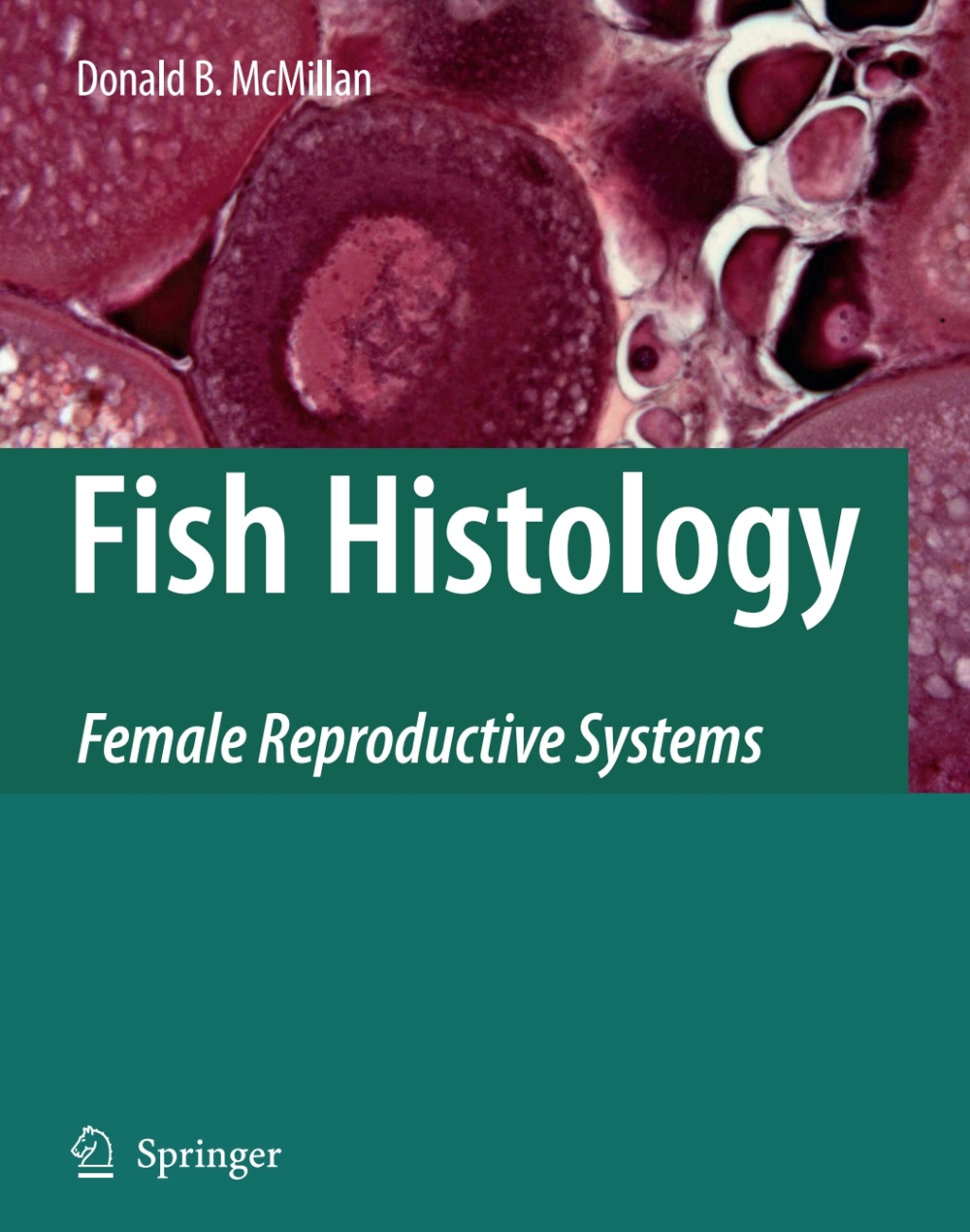 Fish Histology (eBook Rental) - Donald B. McMillan,