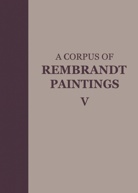 Cover image for book A Corpus of Rembrandt Paintings V