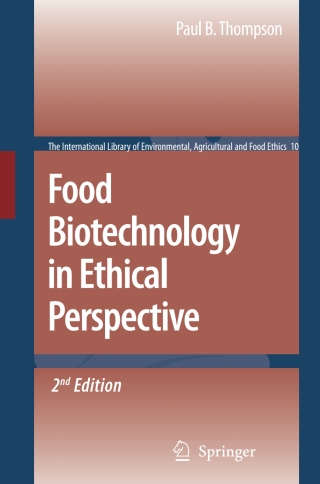 Food Biotechnology in Ethical Perspective