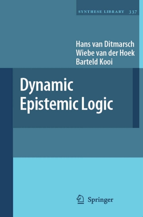 Cover image for book Dynamic Epistemic Logic