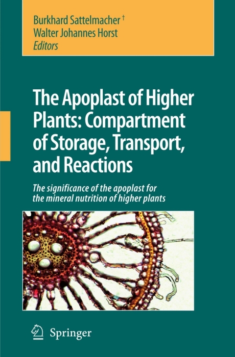 Cover image for book The Apoplast of Higher Plants: Compartment of Storage, Transport and Reactions