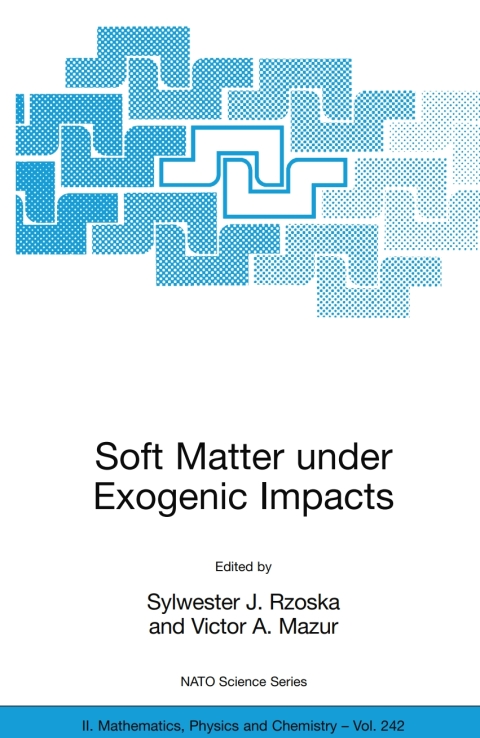 Cover image for book Soft Matter under Exogenic Impacts