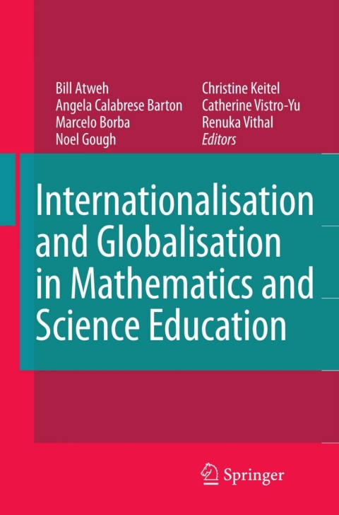 Internationalisation and Globalisation in Mathematics and Science Education 