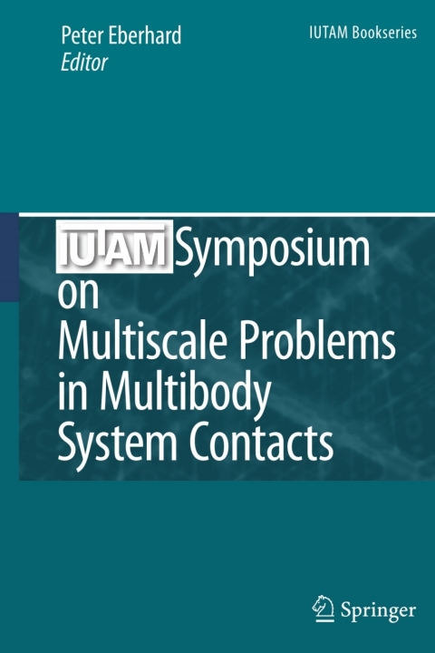 Cover image for book IUTAM Symposium on Multiscale Problems in Multibody System Contacts