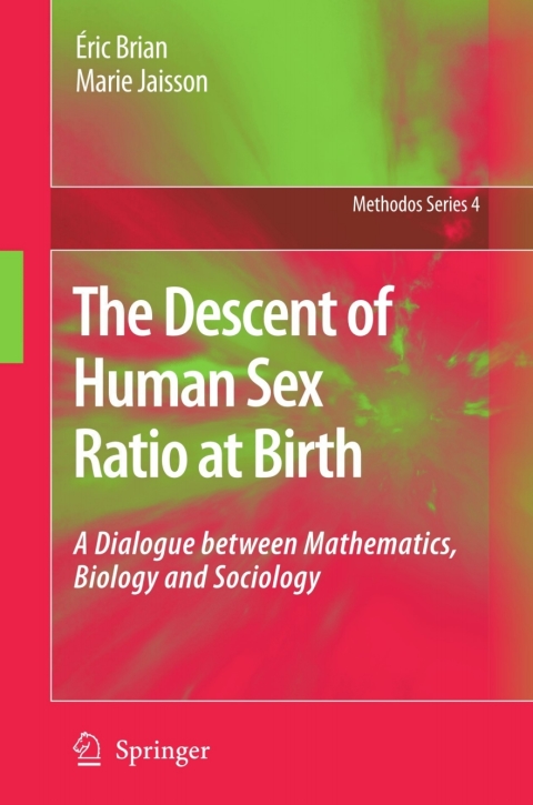 Cover image for book The Descent of Human Sex Ratio at Birth