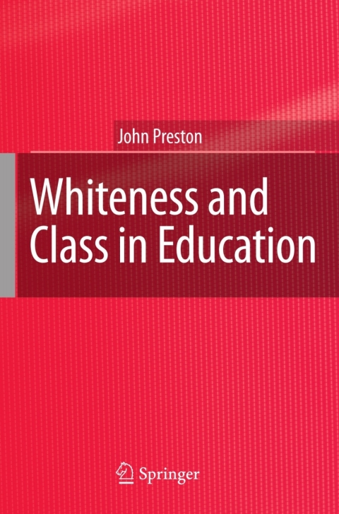 Cover image for book Whiteness and Class in Education