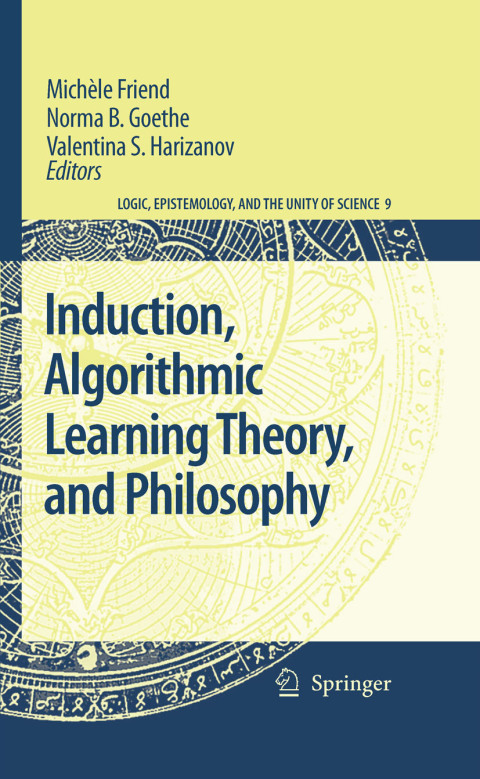 Cover image for book Induction, Algorithmic Learning Theory, and Philosophy