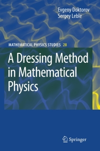 Cover image: A Dressing Method in Mathematical Physics 9781402061387