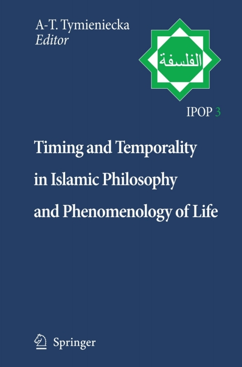 Cover image for book Timing and Temporality in Islamic Philosophy and Phenomenology of Life