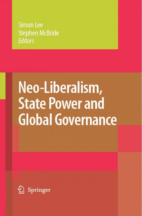 Cover image for book Neo-Liberalism, State Power and Global Governance