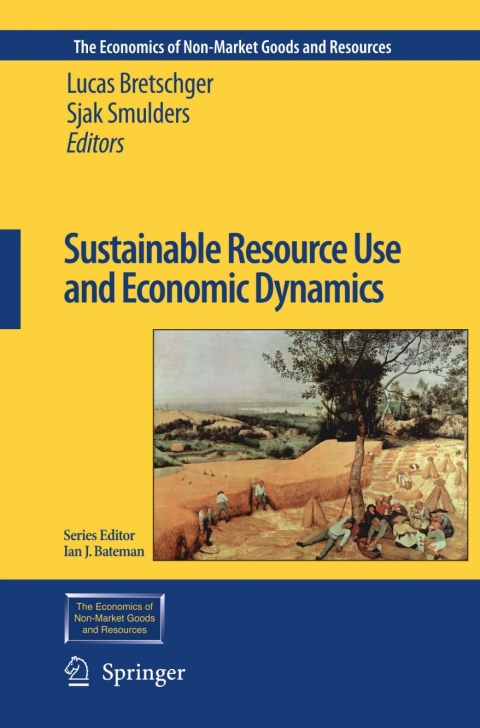 Cover image for book Sustainable Resource Use and Economic Dynamics