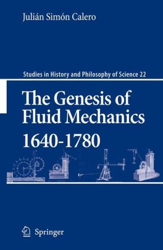 The Genesis of Fluid Mechanics 1640-1780