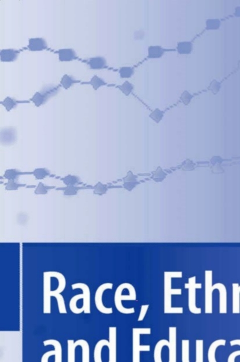 Cover image for book Race, Ethnicity and Education in Globalised Times