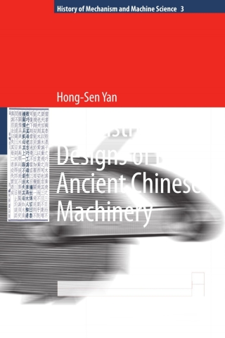 Reconstruction Designs of Lost Ancient Chinese Machinery