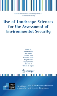 Cover image: Use of Landscape Sciences for the Assessment of Environmental Security 1st edition 9781402065897
