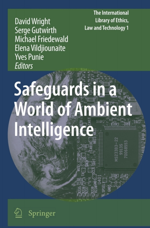 Safeguards in a World of Ambient Intelligence 
