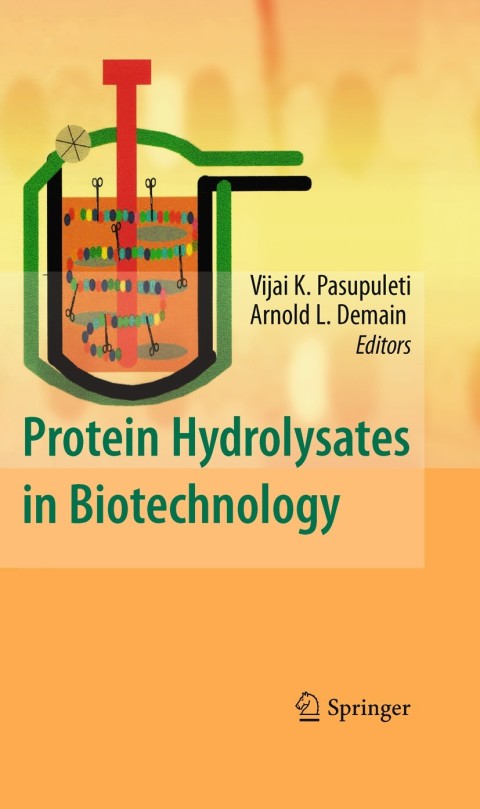 Protein Hydrolysates in Biotechnology 