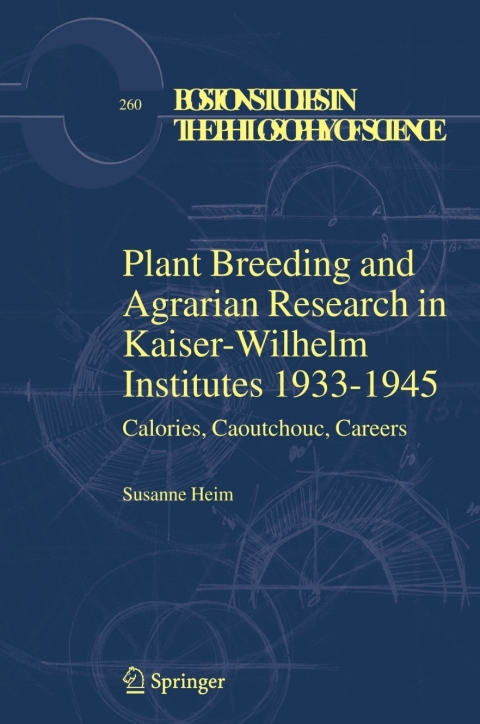 Cover image for book Plant Breeding and Agrarian Research in Kaiser-Wilhelm-Institutes 1933-1945