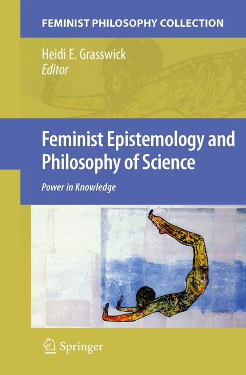 Cover image for book Feminist Epistemology and Philosophy of Science