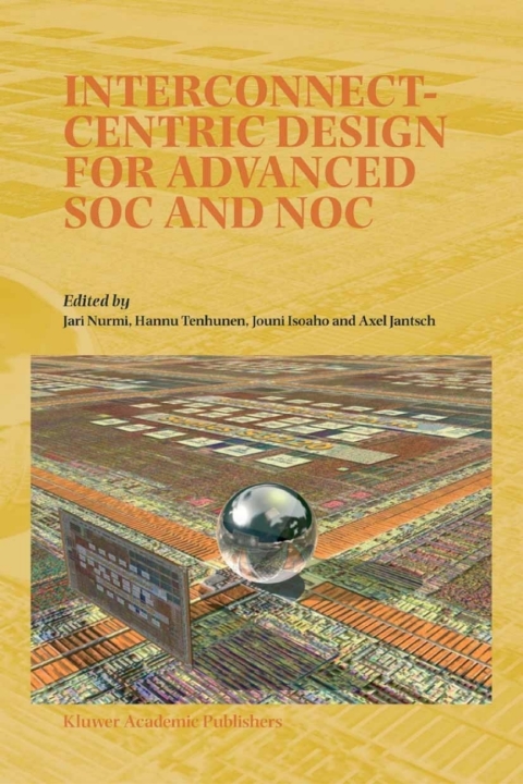 Cover image for book Interconnect-Centric Design for Advanced SOC and NOC