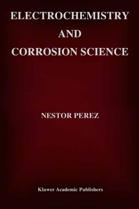 Cover image for book Electrochemistry and Corrosion Science