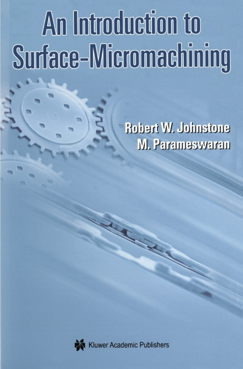 An Introduction to Surface-Micromachining 