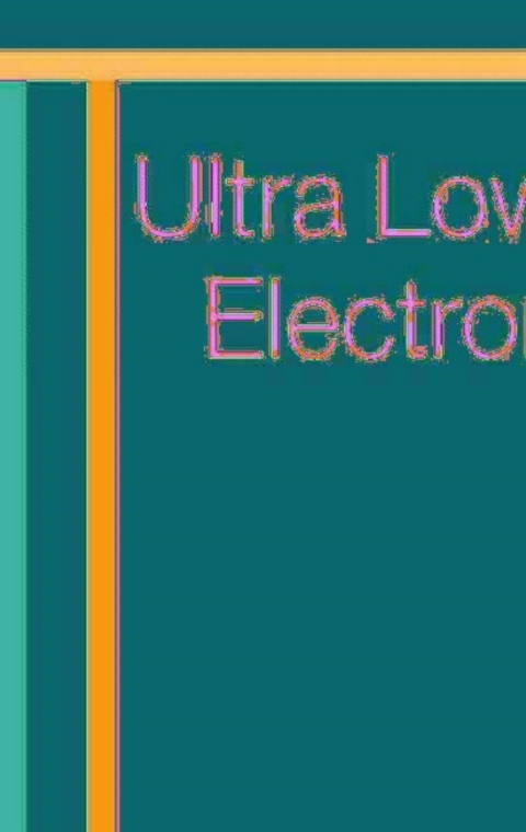 Cover image for book Ultra Low-Power Electronics and Design