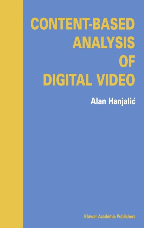 Cover image for book Content-Based Analysis of Digital Video