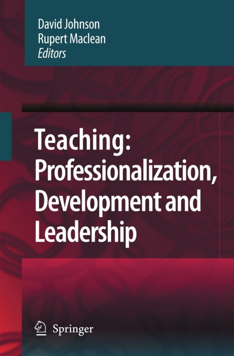 Cover image for book Teaching: Professionalisation, Development and Leadership