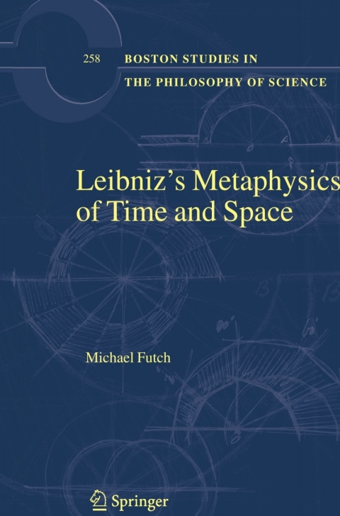 Cover image for book Leibniz’s Metaphysics of Time and Space