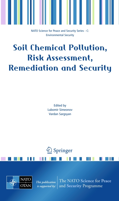 Cover image for book Soil Chemical Pollution, Risk Assessment, Remediation and Security
