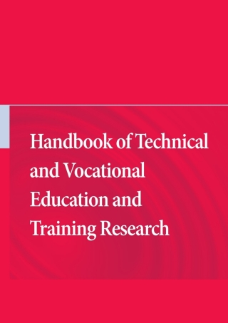 Handbook of Technical and Vocational Education and Training Research