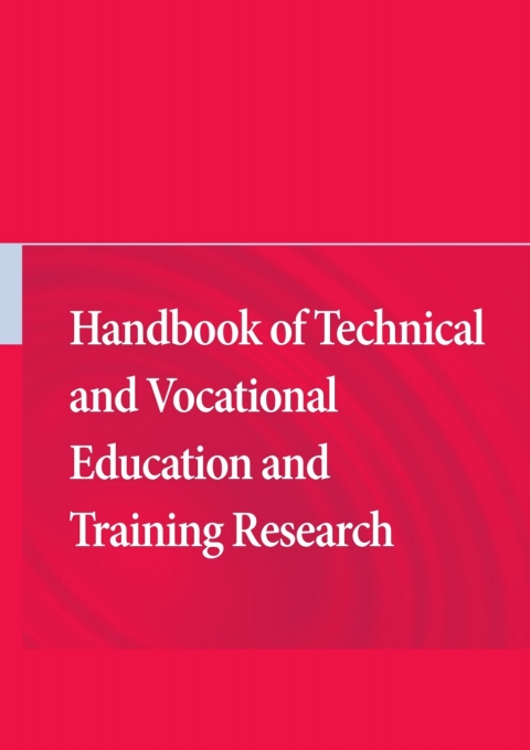Cover image for book Handbook of Technical and Vocational Education and Training Research