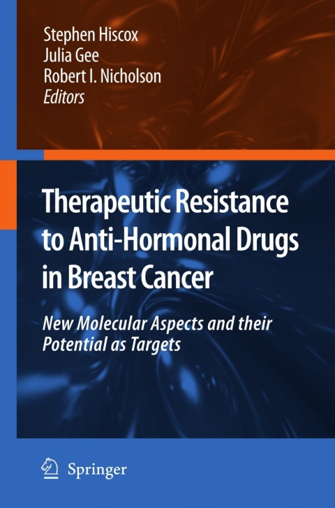 Cover image for book Therapeutic Resistance to Anti-hormonal Drugs in Breast Cancer