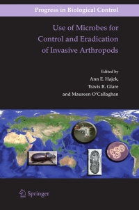 Cover image: Use of Microbes for Control and Eradication of Invasive Arthropods 1st edition 9781402085598