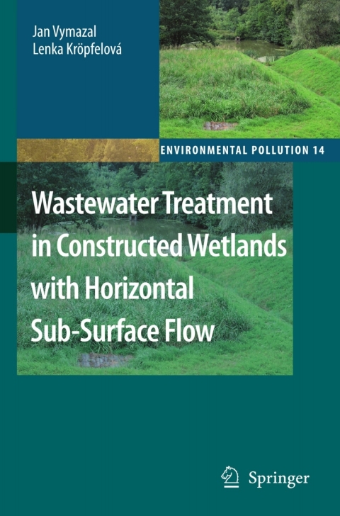 Cover image for book Wastewater Treatment in Constructed Wetlands with Horizontal Sub-Surface Flow