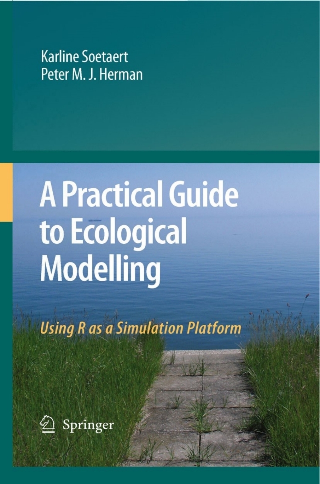 A Practical Guide to Ecological Modelling