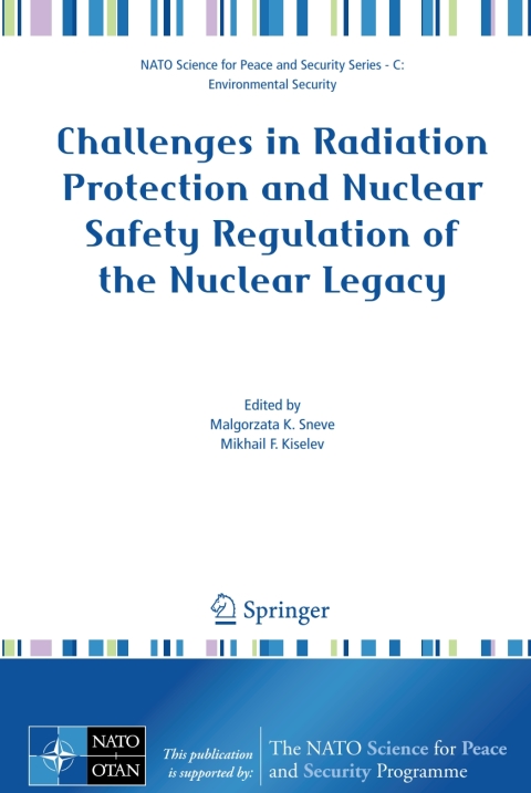 Cover image for book Challenges in Radiation Protection and Nuclear Safety Regulation of the Nuclear Legacy