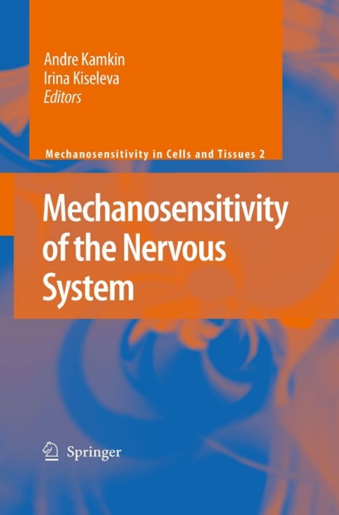 Cover image for book Mechanosensitivity of the Nervous System