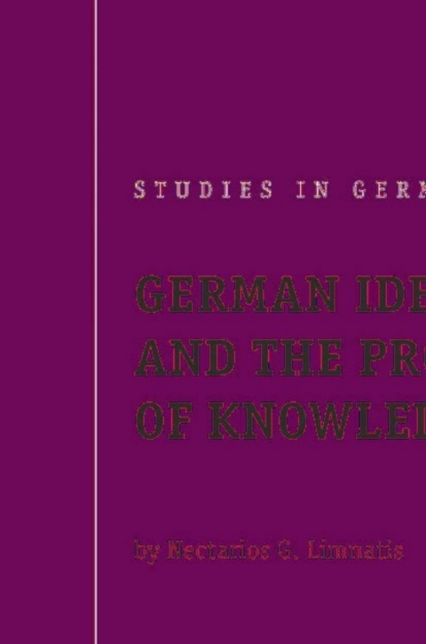 Cover image for book German Idealism and the Problem of Knowledge: