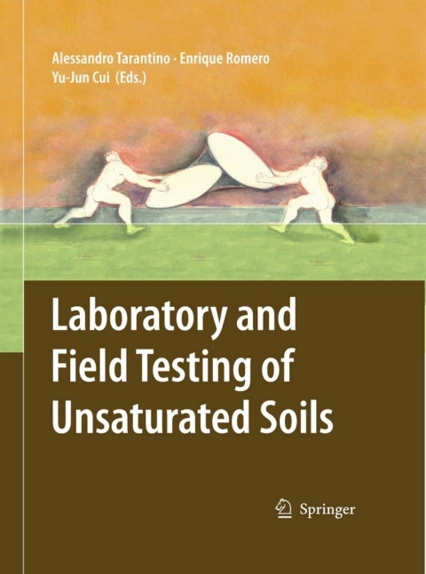 Cover image for book Laboratory and Field Testing of Unsaturated Soils