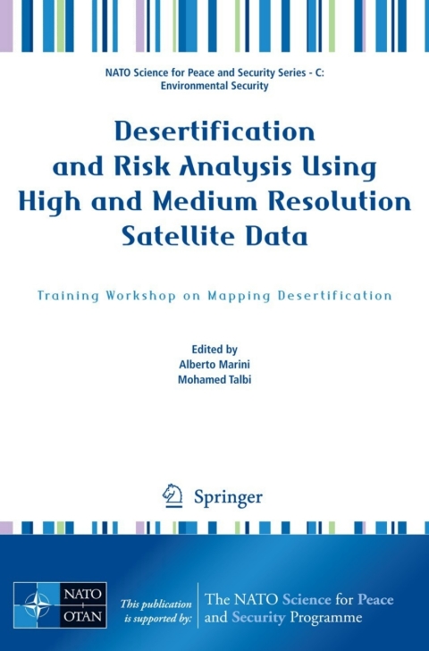 Cover image for book Desertification and Risk Analysis Using High and Medium Resolution Satellite Data