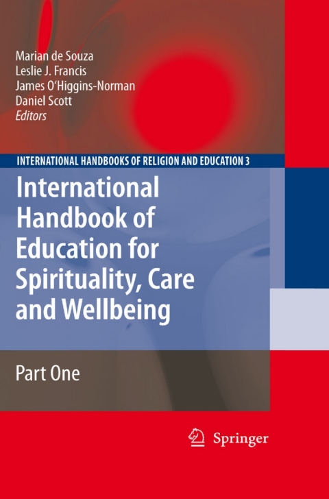 Cover image for book International Handbook of Education for Spirituality, Care and Wellbeing
