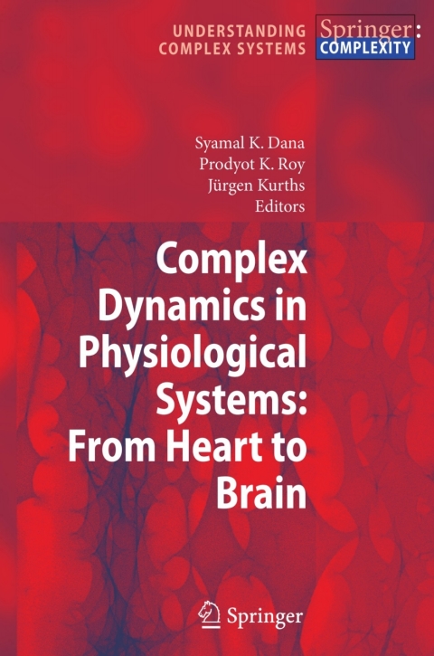 Cover image for book Complex Dynamics in Physiological Systems: From Heart to Brain