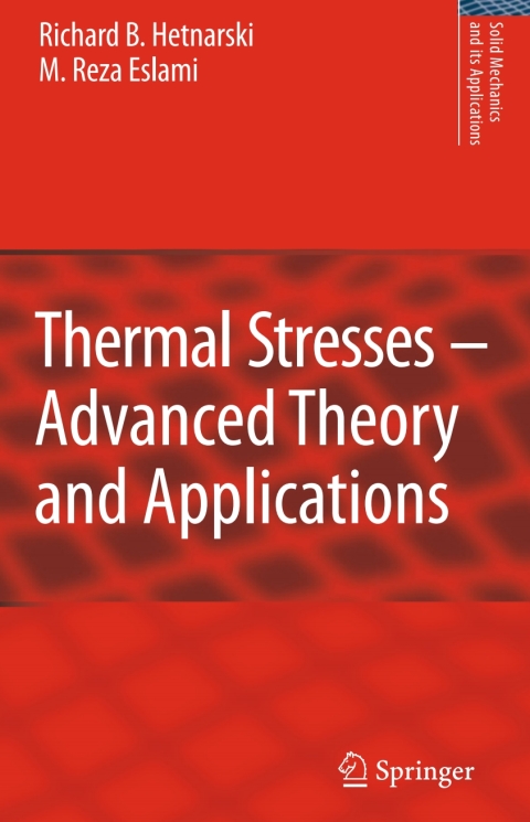 Cover image for book Thermal Stresses -- Advanced Theory and Applications