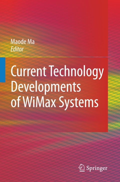 Cover image for book Current Technology Developments of WiMax Systems