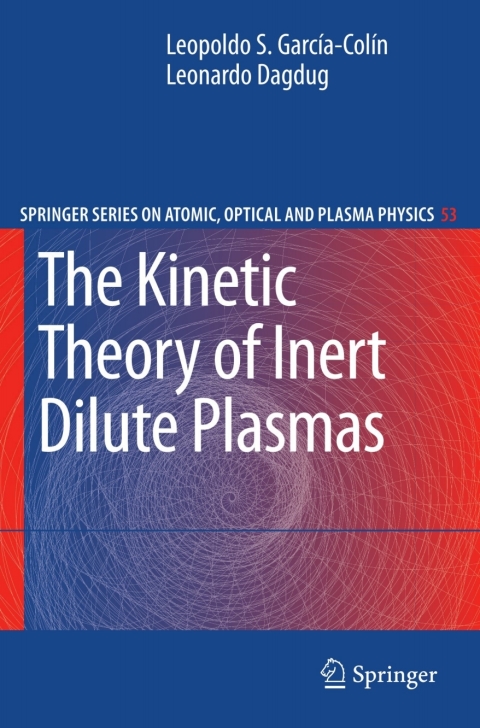 Cover image for book The Kinetic Theory of Inert Dilute Plasmas